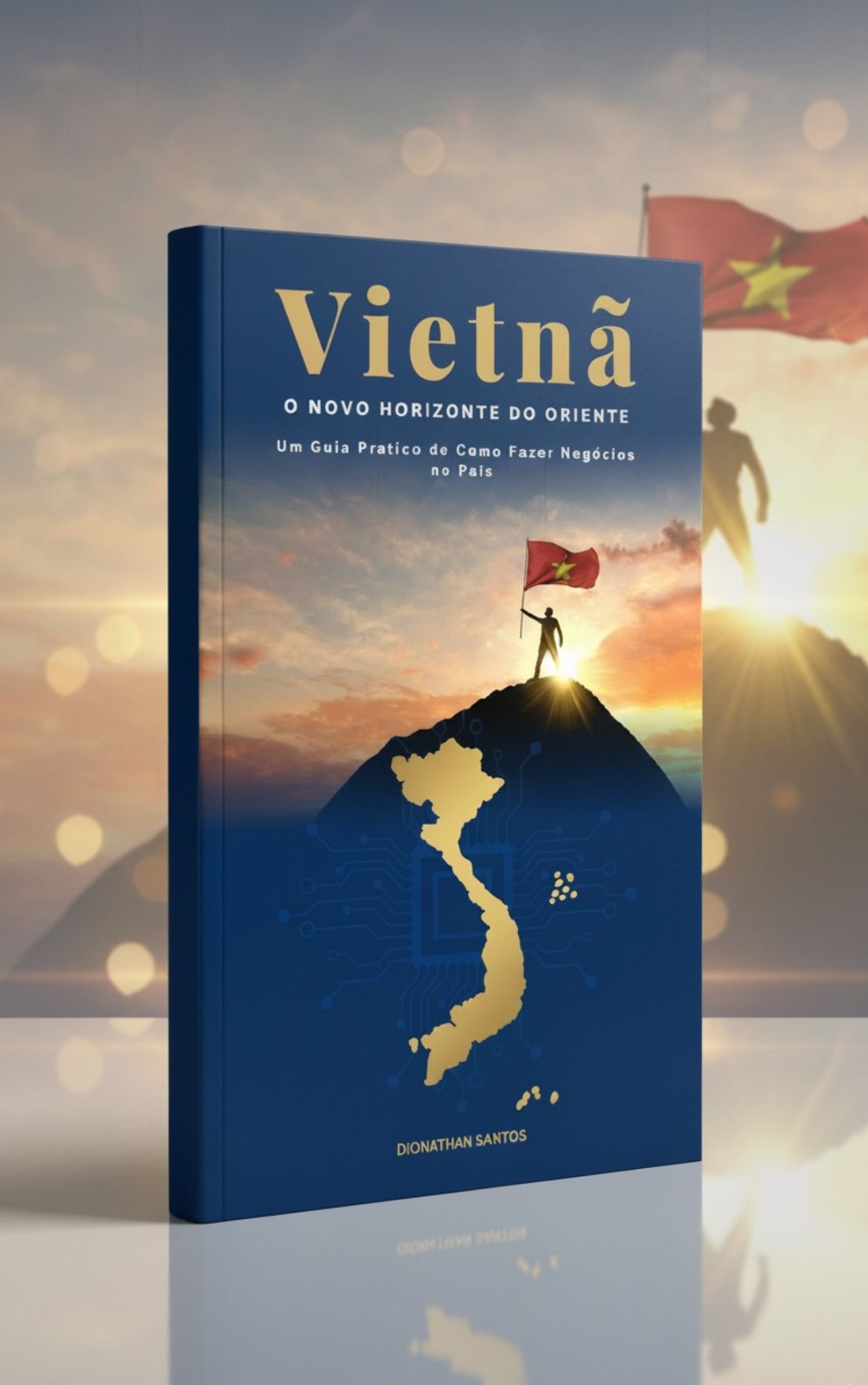 Capa do livro Vietnã: O Novo Horizonte do Oriente